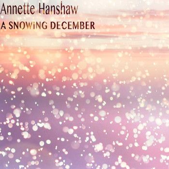 Annette Hanshaw - A Snowing December