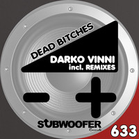 Darko Vinni - Dead Bitches (Explicit)