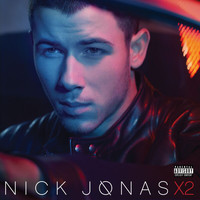 Nick Jonas - Nick Jonas X2 (Explicit)