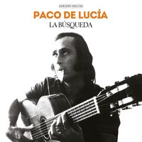 Paco De Lucía - La Búsqueda (Edición Deluxe)