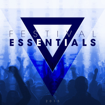 Various Artists - Festival Essentials 2015