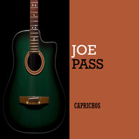 Joe Pass - Caprichos