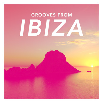Various Artists - Grooves from Ibiza