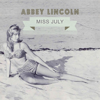 Abbey Lincoln - Miss July