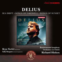 Bournemouth Symphony Orchestra - Delius: Sea Drift, Songs of Farewell & Songs of Sunset