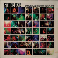 Stone Axe - Captured Live! Roadburn Festival 2011