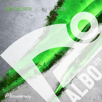 Andre Nazareth - Lousy In The Outside