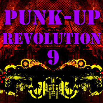 Various Artists - Punk-Up Revolution, Vol. 9