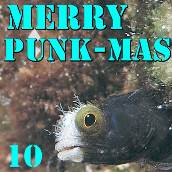 Various Artists - Merry Punk-mas! Vol.10