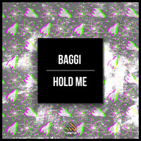 BAGGI - Hold Me