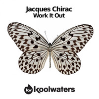 Jacques Chirac - Work It Out