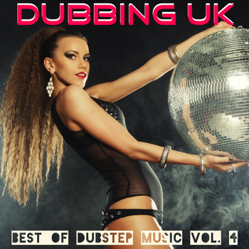 Various Artists - Dubbing UK: Best of Dubstep Music, Vol. 4