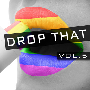 Various Artists - Drop That, Vol. 5