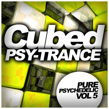 Various Artists - Cubed Psy-Trance: Pure Psychedelic, Vol. 5
