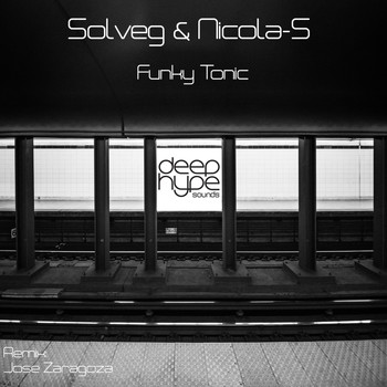 Solveg & Nicola-S - Funky Tonic