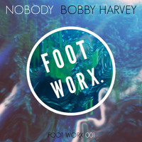 Bobby Harvey - Nobody