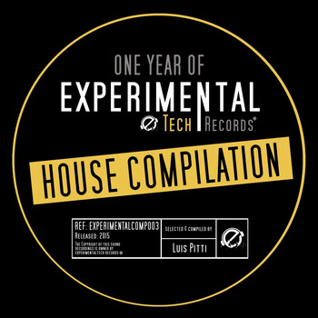Various Artists - One Year of ExperimentalTech Records (Selected & Compiled By Luis Pitti)