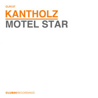 Kantholz - Motel Star
