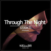 Stark D - Through the Night (PYM Remix)