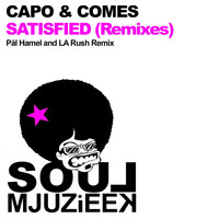 Capo & Comes - Satisfied (Remixes)