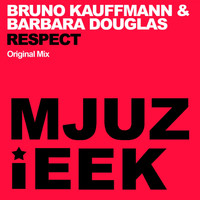 Bruno Kauffmann & Barbara Douglas - Respect