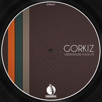 Gorkiz - Underground Voices