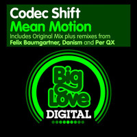 Codec Shift - Mean Motion