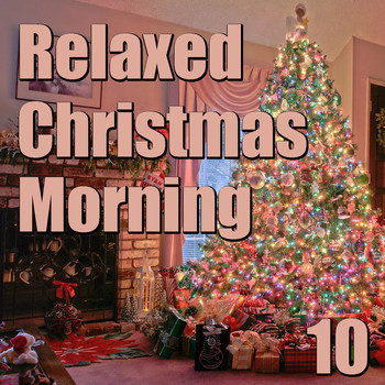 Foundations - Relaxed Christmas Morning, Vol. 10
