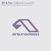 Eli & Fur - California Love EP