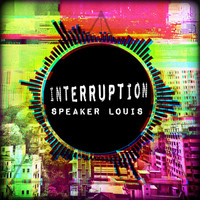 Speaker Louis - Interruption EP