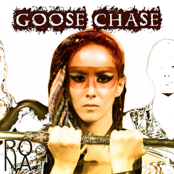 Rona - Goose Chase
