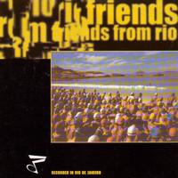 Friends from Rio - Friends from Rio, Vol. 1