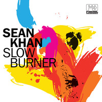 Sean Khan - Slow Burner (Explicit)