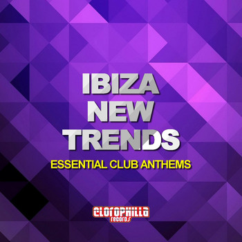 Various Artists - Ibiza New Trends (Essential Club Anthems)