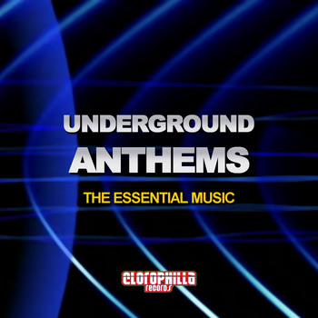 Various Artists - Underground Anthems (The Essential Music)