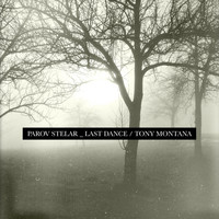 Parov Stelar - The Last Dance / Tony Montana