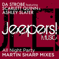 Da Strobe - All Night Party (Martin Sharp Mixes [Explicit])