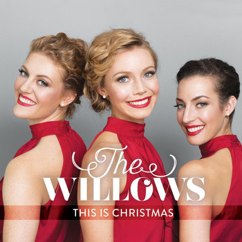 The Willows - This Is Christmas