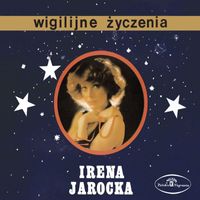 Irena Jarocka - Wigilijne zyczenia