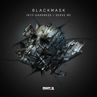 BlackMask - Into Darkness