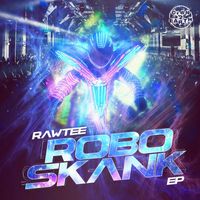 Rawtee - Robo Skank