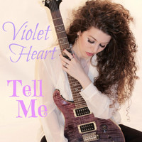 Violet Heart - Tell Me (Guitar Version)