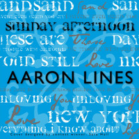 Aaron Lines - Sunday Afternoon
