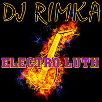 DJ Rimka - Electro Luth