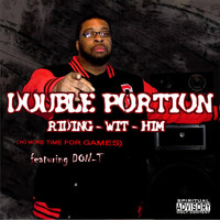Double Portion - Riding Wit Him (feat. Don-T)