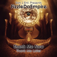 Various Artists - Thank Me Now Thank Me Later (Explicit)