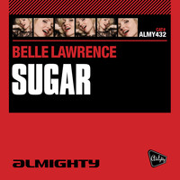 Belle Lawrence - Almighty Presents: Sugar