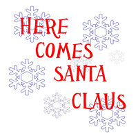 Nicholas Palmer - Here Comes Santa Claus - Single