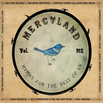The Lone Bellow - Mercyland, Vol. 2