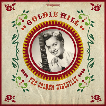 Goldie Hill - The Golden Hillbilly